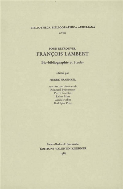 Pour retrouver François Lambert : bio-bibliographie et études