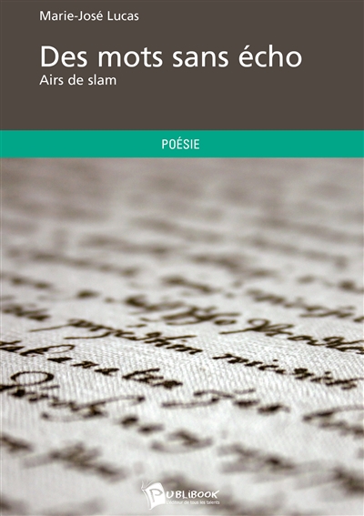 Des mots sans écho