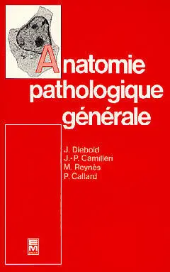 Anatomie pathologique générale