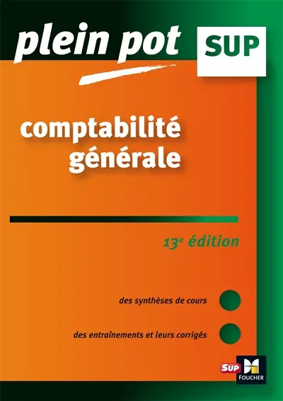 Comptabilité générale : BTS, DUT tertiaires, licence de gestion et écoles supérieures de commerce et de management