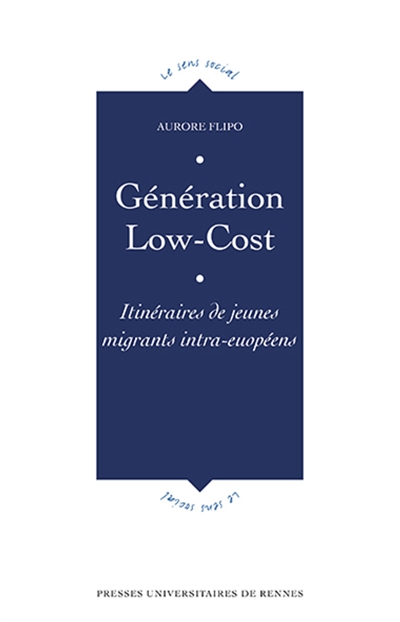 génération low-cost : itinéraires de jeunes migrants intra-européens