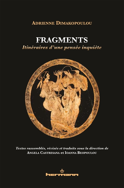 Fragments : itinéraires d'une pensée inquiète