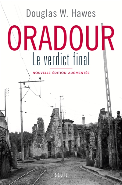 Oradour : le verdict final