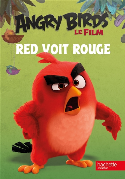 Angry birds, le film : Red voit rouge