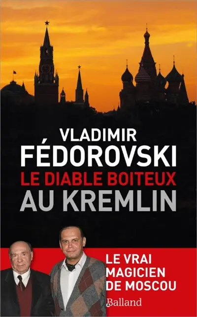 Le diable boiteux au Kremlin Le diable boiteux au Kremlin