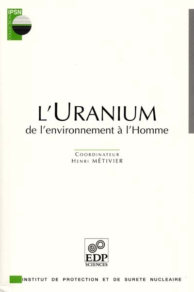 L'uranium : de l'environnement à l'Homme