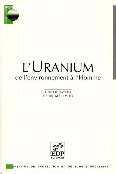 L'uranium : de l'environnement à l'Homme