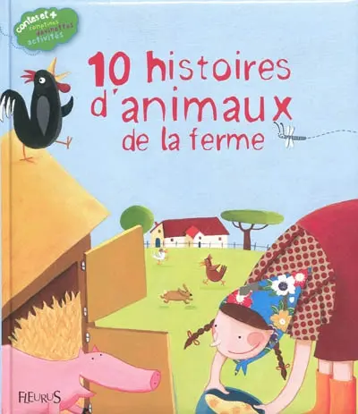 10 histoires d'animaux de la ferme