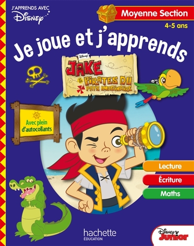 Jake et les pirates du Pays imaginaire : je joue et j'apprends, moyenne section, 4-5 ans