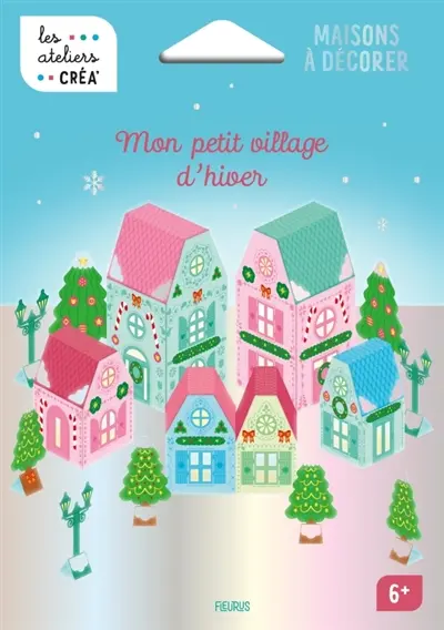Mon petit village d'hiver : maisons à décorer