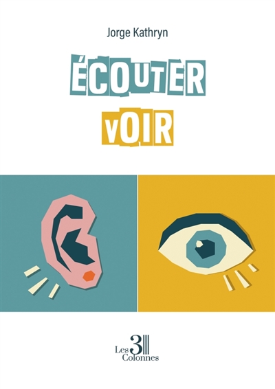 Ecouter voir