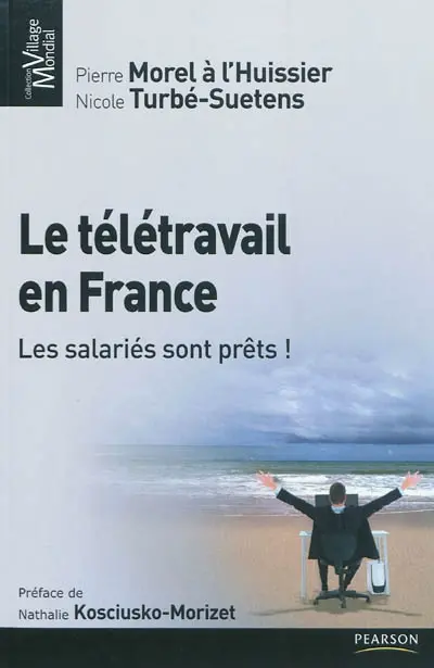 Le télétravail en France : les salariés sont prêts !
