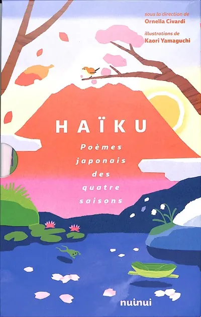 Haïku : poèmes japonais des quatre saisons