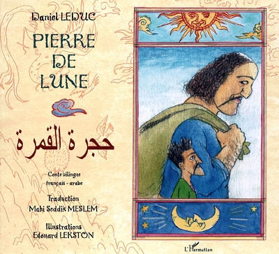 Pierre de lune : conte bilingue français-arabe