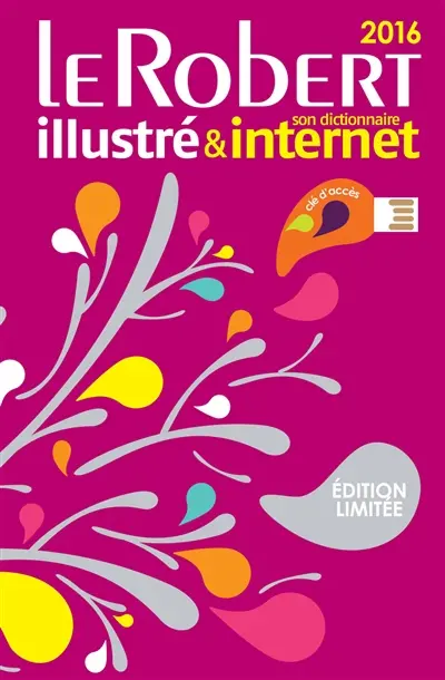 Le Robert illustré 2016 & son dictionnaire Internet