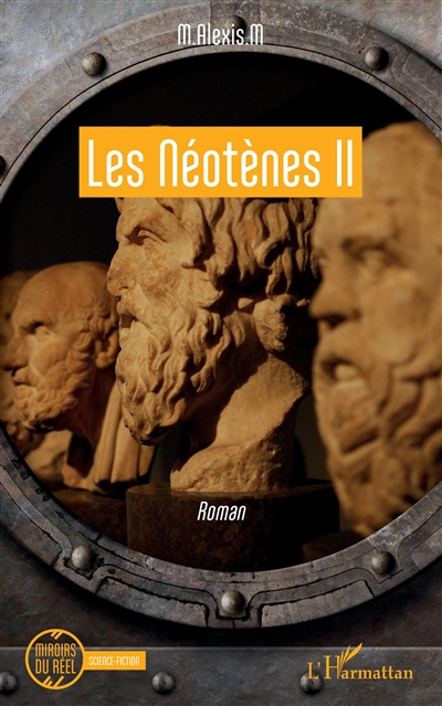 Les Néotènes. Vol. 2