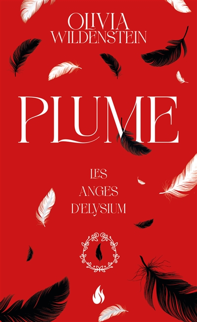 Les anges d'Elysium. Vol. 1. Plume