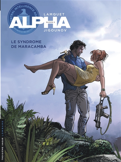 Alpha : saison 2. Vol. 13. Le syndrome de Maracamba