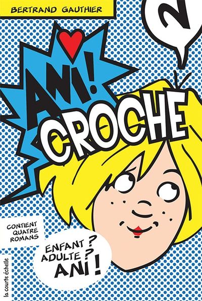 Ani Croche. Vol. volume 2. Ani Croche, volume 2