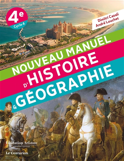Nouveau manuel d'histoire & géographie 4e, cycle 4