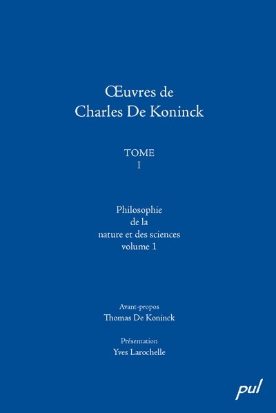 Philosophie de la nature et des sciences. Vol. 1