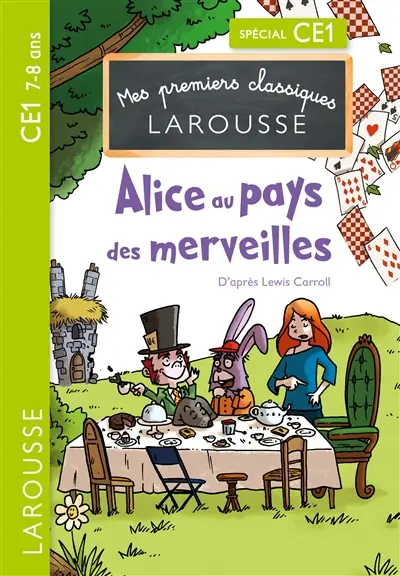 Alice au pays des merveilles : spécial CE1, 7-8 ans