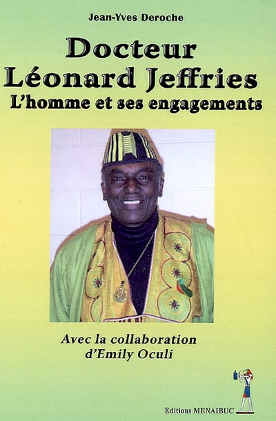 Docteur Léonard Jeffries : l'homme et ses engagements