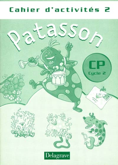 Patasson, CP, cycle 2 : cahier d'exercices 2