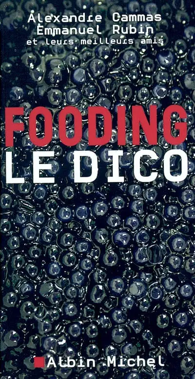 Fooding, le dico