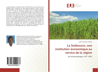 La Sodesucre, une institution economique au service de la region : De Ferkessedougou 1971-1997