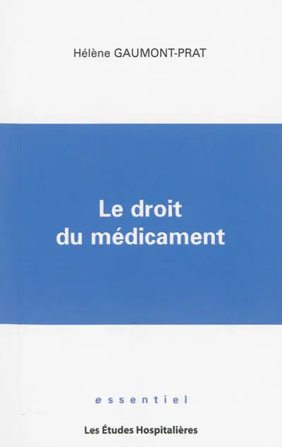 Le droit du médicament