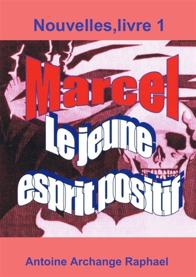 Marcel, le jeune esprit...