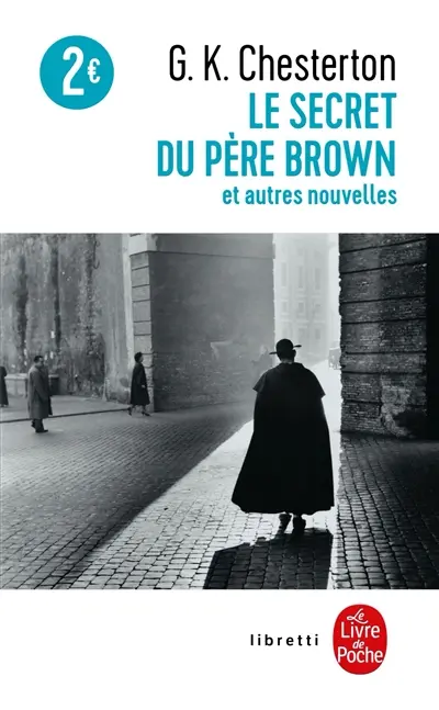 Le secret du père Brown : et autres nouvelles