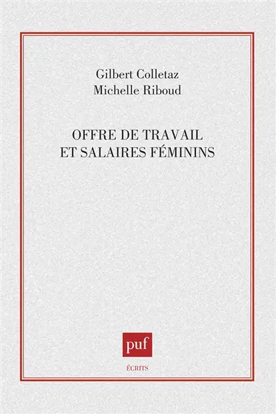 Offres de travail et salaires féminins