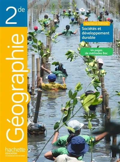 Géographie, 2de : sociétés et développement durable