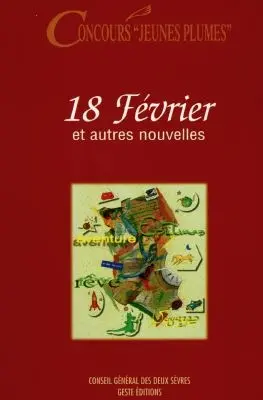 Concours Jeunes Plumes, 18 février et autres nouvelles