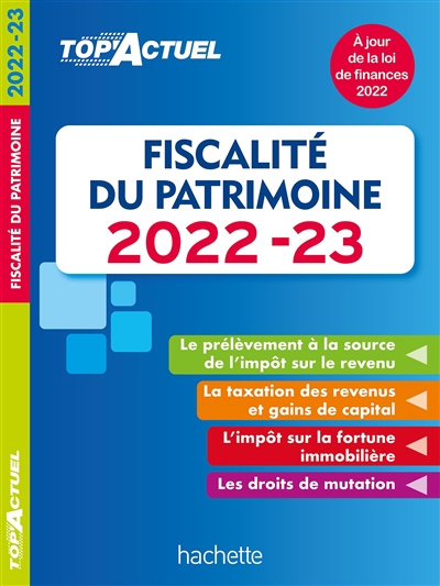 Fiscalité du patrimoine : 2022-2023