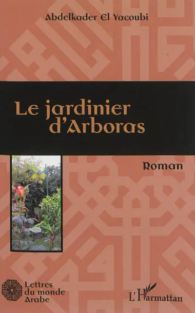 Le jardinier d'Arboras