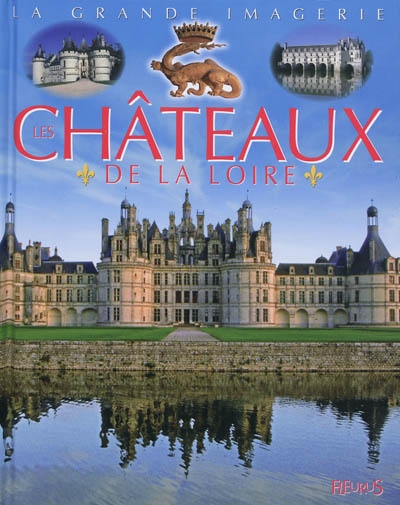 Les Chateaux de La Loire