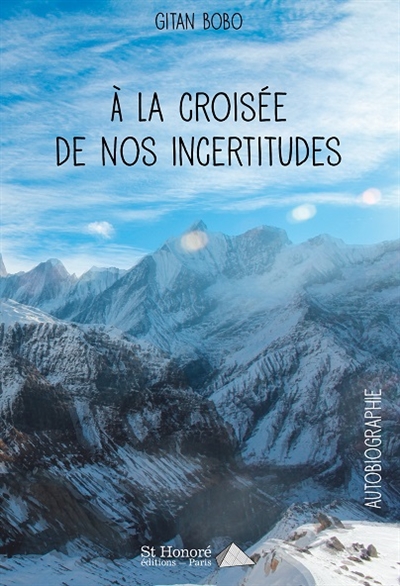 A la croisée de nos incertitudes