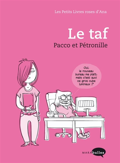 Les petits livres roses d'Ana. Le taf