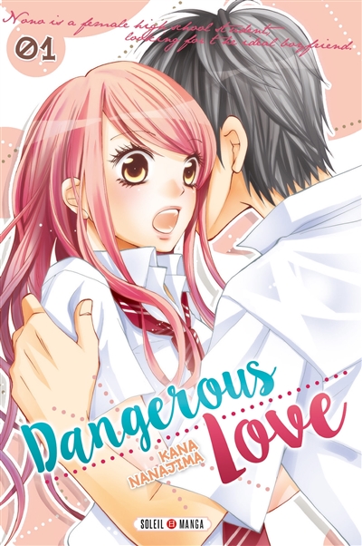 Dangerous love. Vol. 1