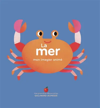 La mer : mon imagier animé