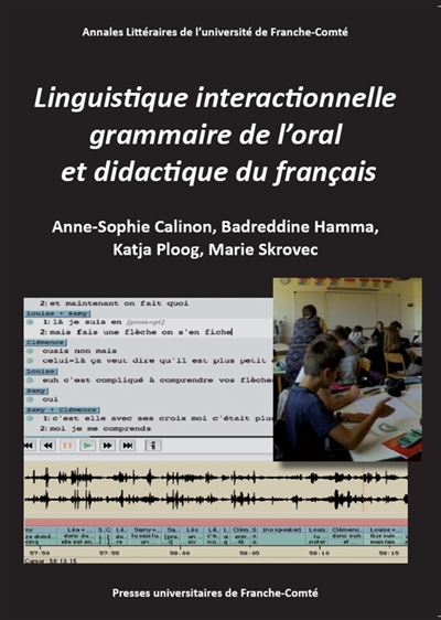 Linguistique interactionnelle, grammaire de l'oral et didactique du français