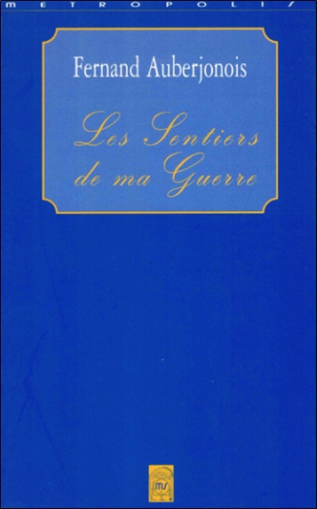 Les sentiers de ma guerre