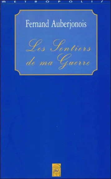 Les sentiers de ma guerre