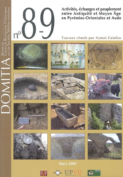 Domitia, n° 8-9. Activités, échanges et peuplement entre Antiquité et Moyen Age en Pyrénées-Orientales et Aude