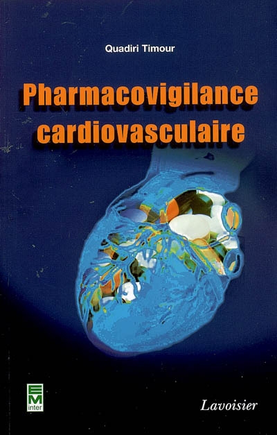 Pharmacovigilance cardiovasculaire