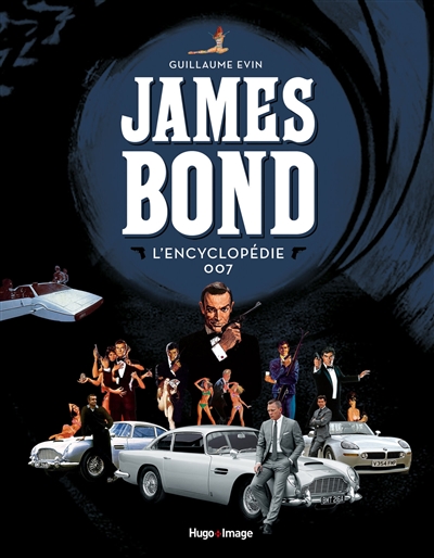 James Bond : l'encyclopédie 007