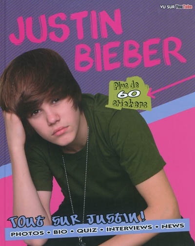 Justin Bieber : tout sur Justin !